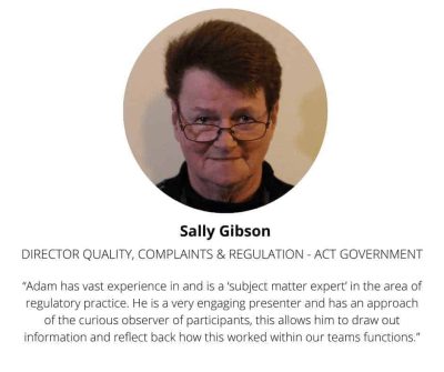 Testimonial for Adam Beaumont Sally Gibson ACT Government Director Regulation, Quality and Complaints